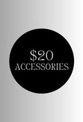 $20 Accessories