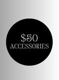 $50 Accessories